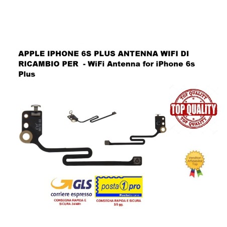 ANTENNA WIFI DI RICAMBIO PER APPLE IPHONE 6S PLUS  - WiFi Antenna for iPhone 6s Plus